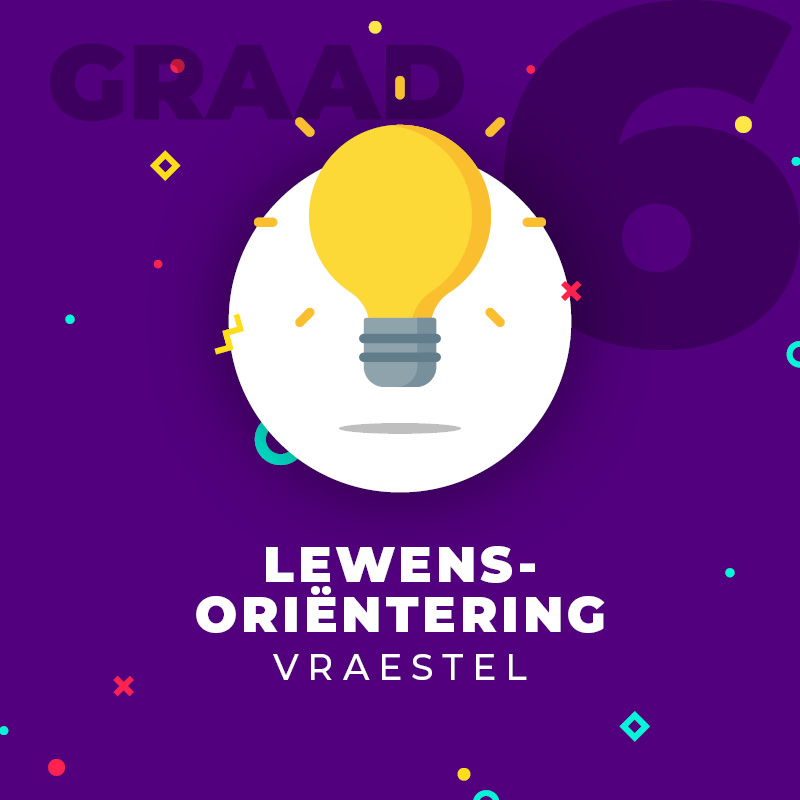 Lewensoriëntering (Gr.6)